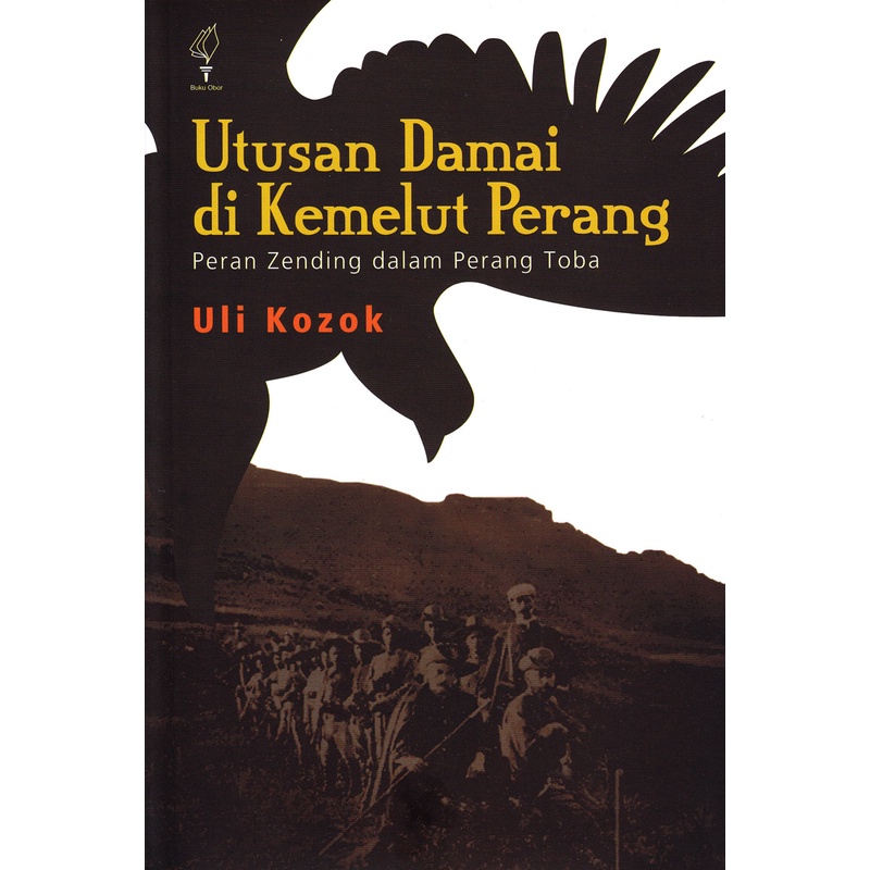 Utusan Damai di Kemelut Perang : Peran Zending dalam Perang Toba