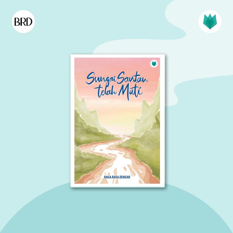 

Sungai Santan telah Mati