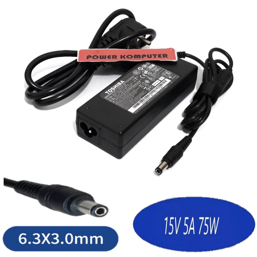 Adapter Charger Laptop Toshiba Satellite A10 A15 A50 A55-15V 5A 75W 6.3 x 3.0mm