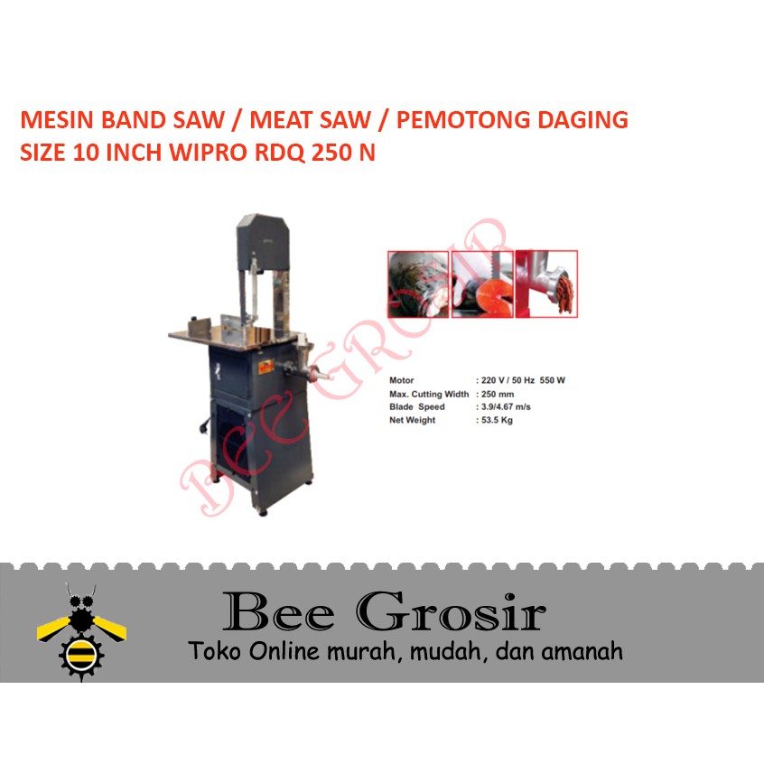 Band Saw Potong Daging Meat Saw 10 inch WIPRO RDQ250N RDQ 250 RDQ 250N