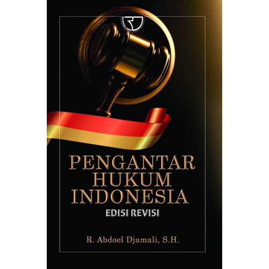 BUKU ORIGINAL Pengantar Hukum IndonesiaAbdoel djamali