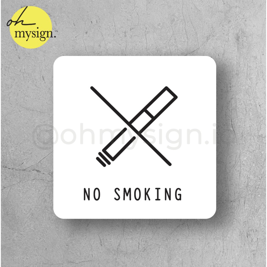 

Sign No Smoking Dilarang Merokok Akrilik UV Print Label