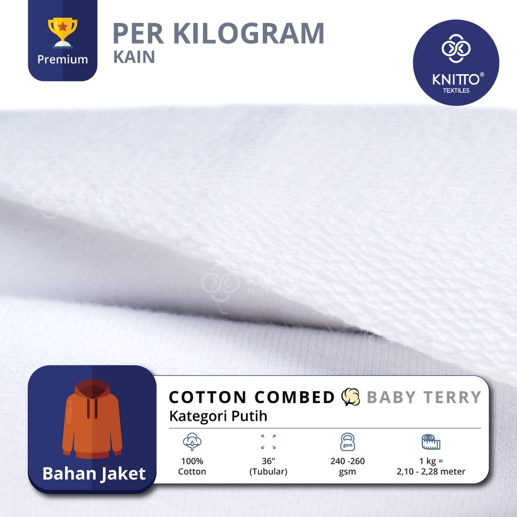 KAIN COTTON COMBED BABY TERRY KATEGORI WARNA PUTIH ( BAHAN SWEATER, HOODIE, JAKET ) - KNITTO