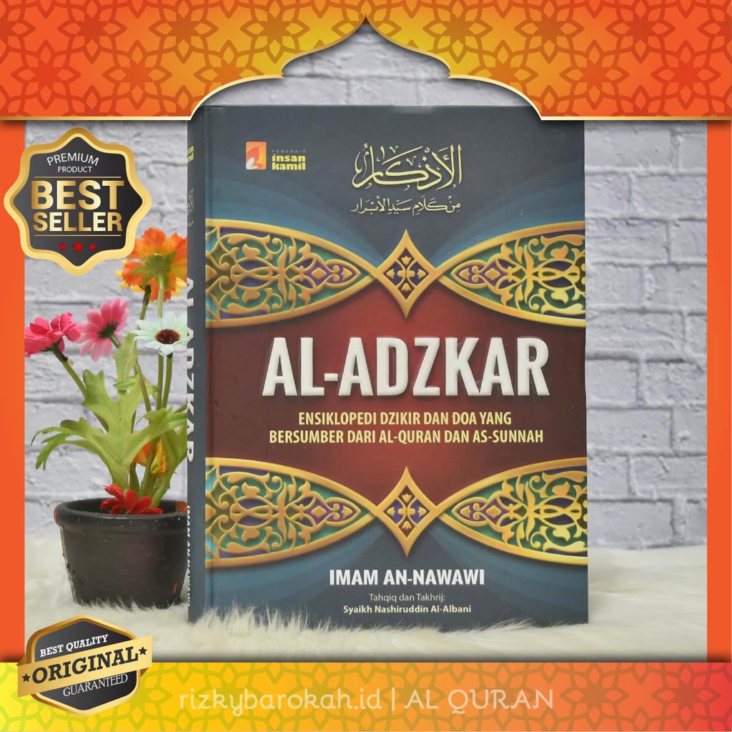 Jual Buku Terjemah Al Adzkar Ensiklopedia Dzikir Dan Doa Imam An Nawawi Penerbit Insan Kamil