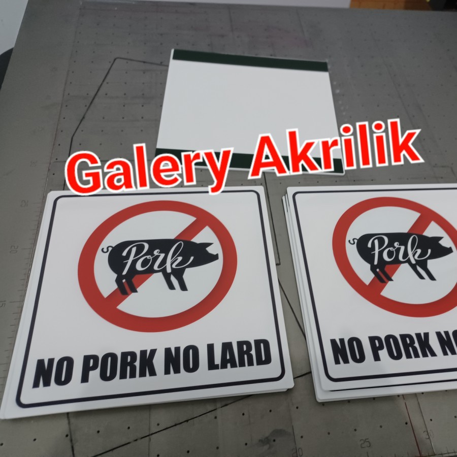 

Sign board Sign label Acrylic papan rambu No pork no lard