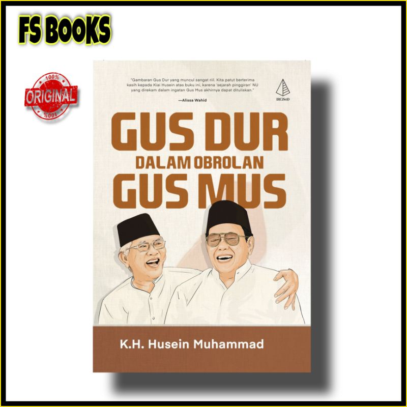 Gus Dur dalam Obrolan Gus Mus - ORIGINAL
