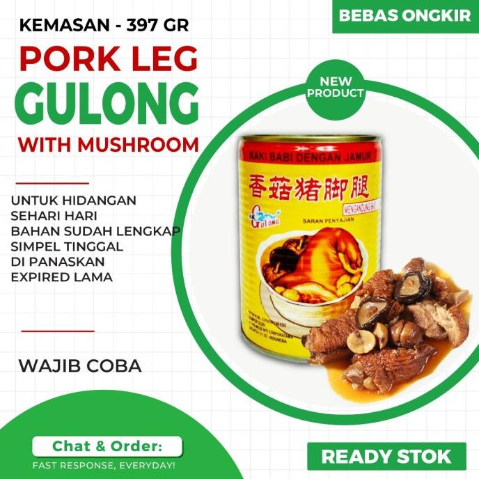 

GULONG PORK LEG WITH MUSHROOM / Kaki babi kaleng 397gr - NON HALAL
