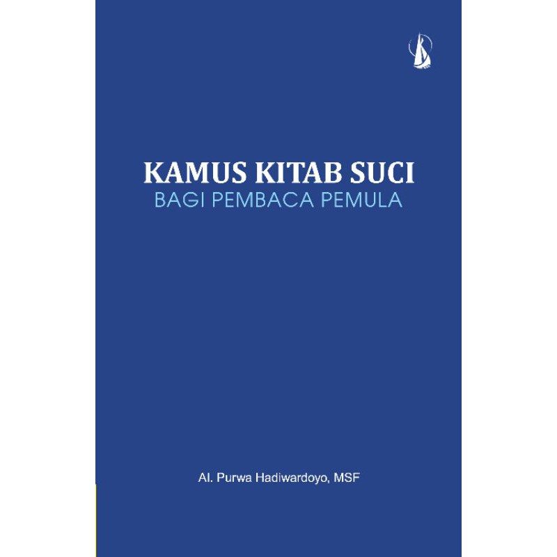 Buku Kamus Kitab Suci Bagi Pembaca Pemula - Buku Rohani