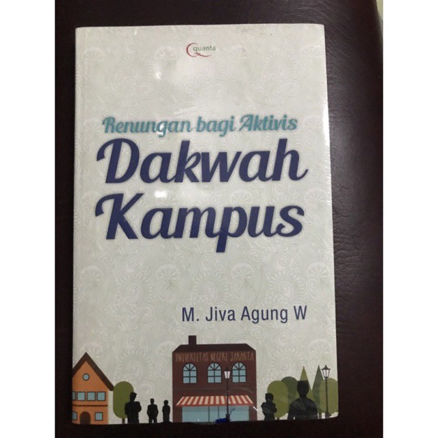 RENUNGAN BAGU AKTIVIS DAKWAH KAMPUS