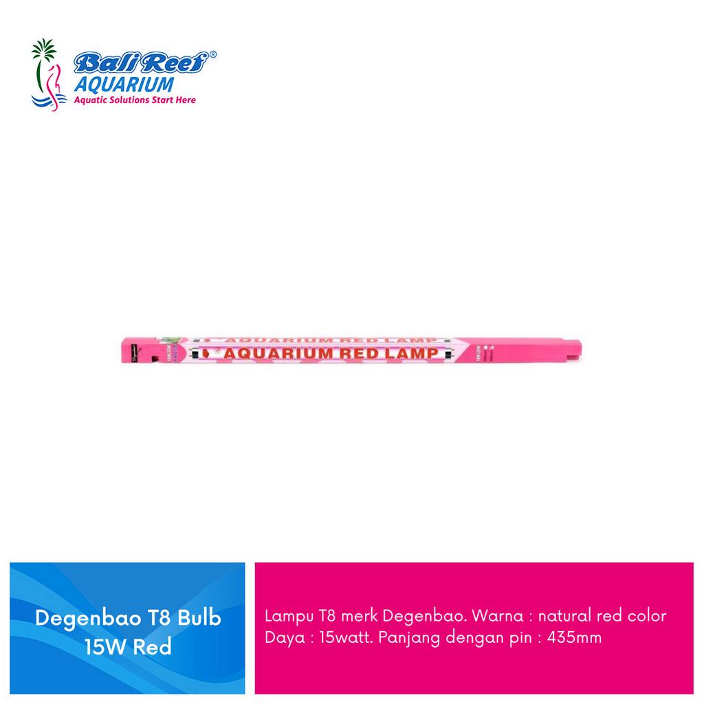 Lampu Tanning Aquarium T8 Degenbao Bulb 15 Watt Warna merah