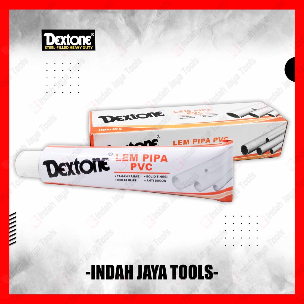 DEXTONE LEM PIPA PVC 40 GRAM - Lem Paralon Pralon Talang Kran Talang