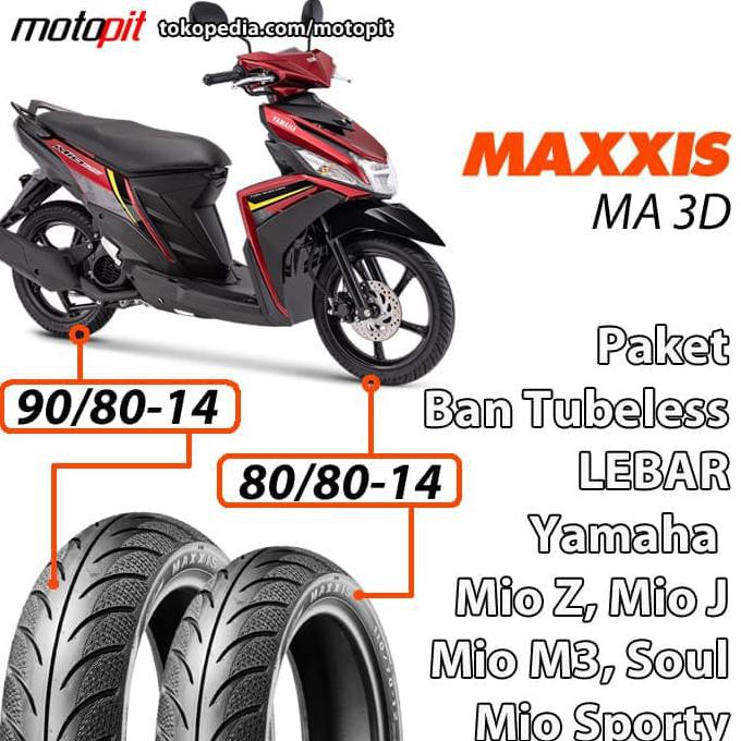 Produk Unggulan] Maxxis Ma 3D Paket Ban Lebar Yamaha Mio Z