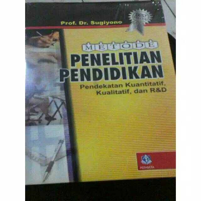 Metode Penelitian Pendidikan Pendekatan Kuantitatif Kualitatif Dan R D By Prof Dr Sugiyono Shopee Indonesia