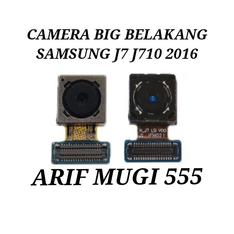 Camera Kamera Belakang Big Samsung J7 J710 2016 Original