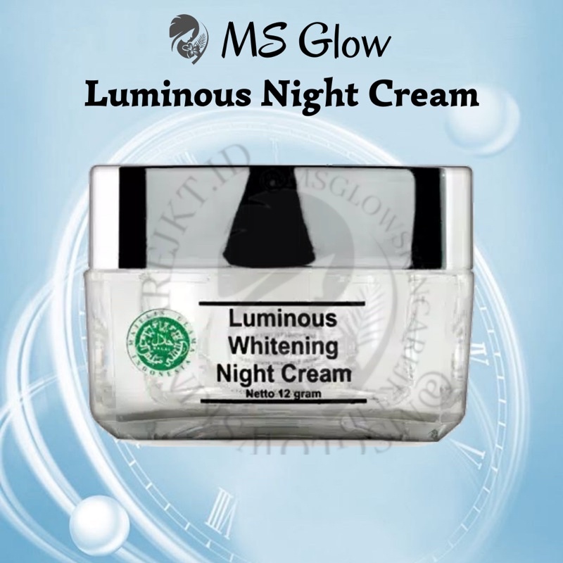 MS GLOW LUMINOUS NIGHT CREAM