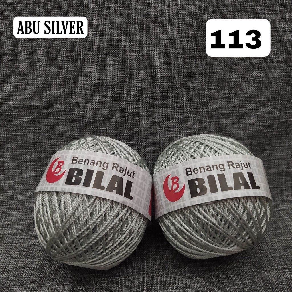 113 ABU SILVER, BENANG RAJUT ABU SILVER, BENANG RAJUT BILAL POLY KILAP & DOP PER PCS (1 GULUNG)