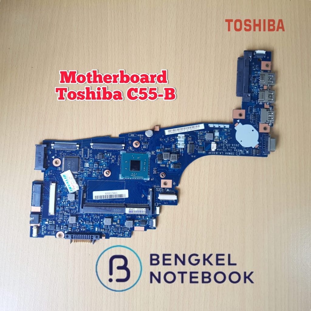 Motherboard Toshiba Satellite C55-B C55T-B C50D-B C55D-B C55-B ZBWAA LA-B303P REV 1.0 Intel Dual Core Celeron