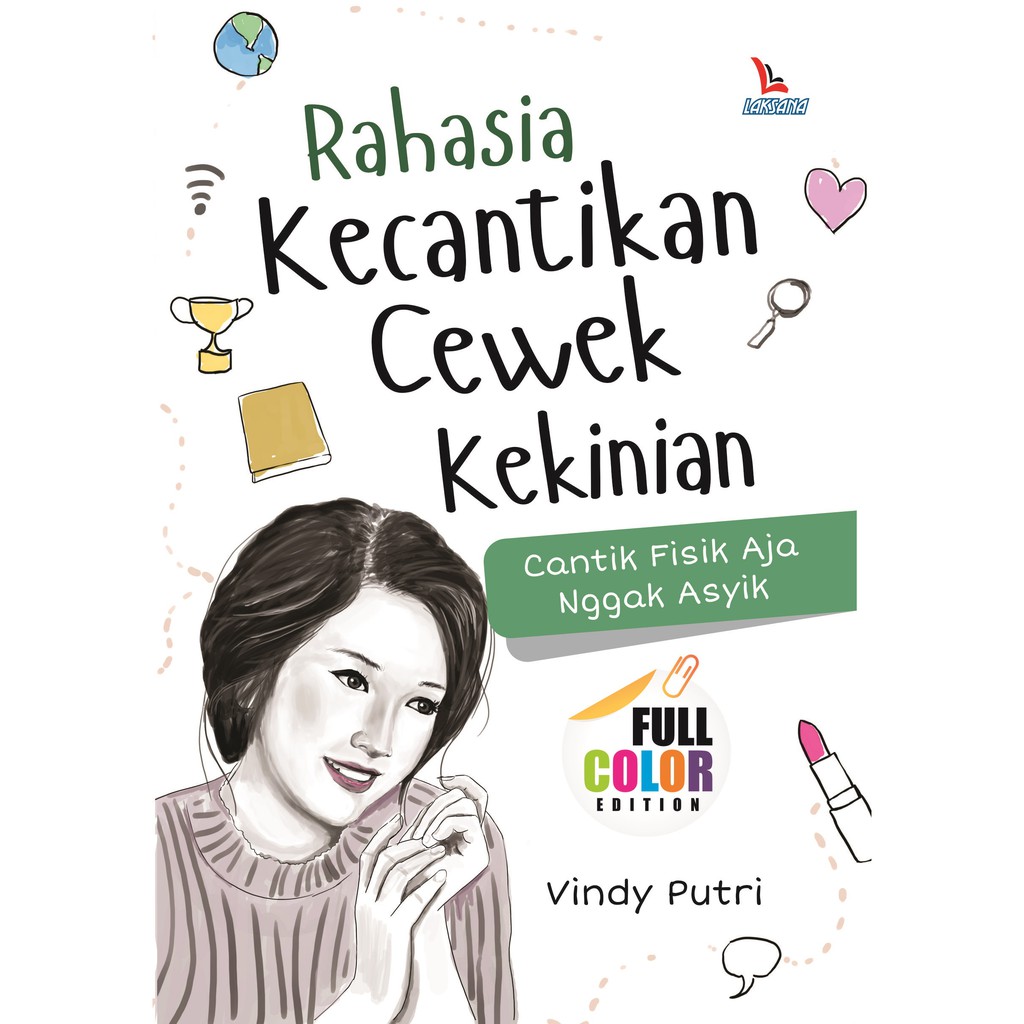 

Buku Rahasia Kecantikan Cewek Kekinian - Laksana