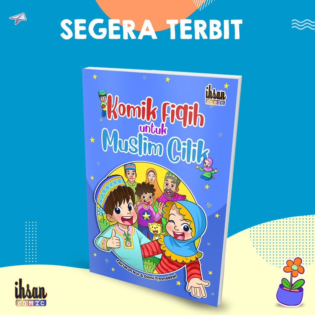 Komik Fiqih untuk Anak Muslim Vol 1 &amp; 2