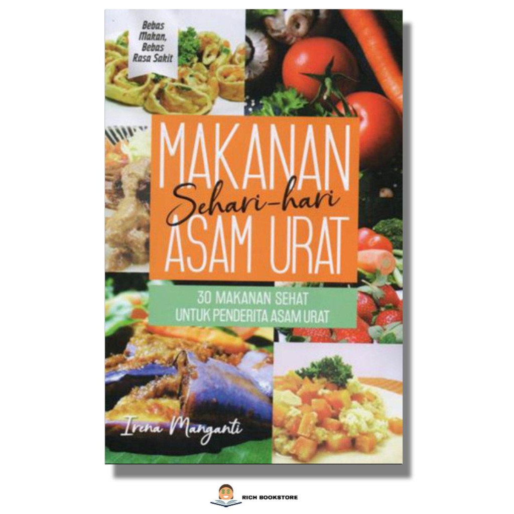 Makanan Sehari Hari Asam Urat 30 Makanan Sehat Untuk Penderita Asam Urat Shopee Indonesia