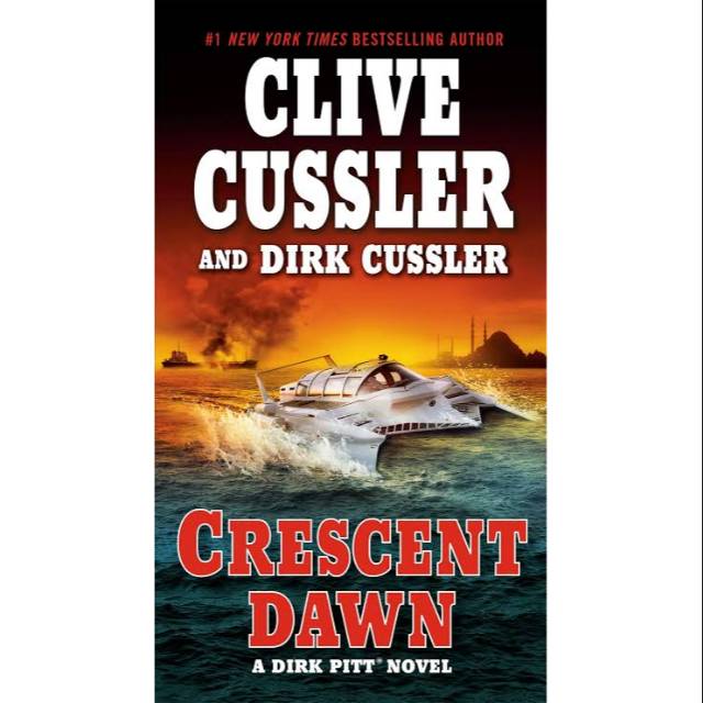 CLIVE CUSSLER AND DIRK CUSSLER : CRESCENT DAWN HC