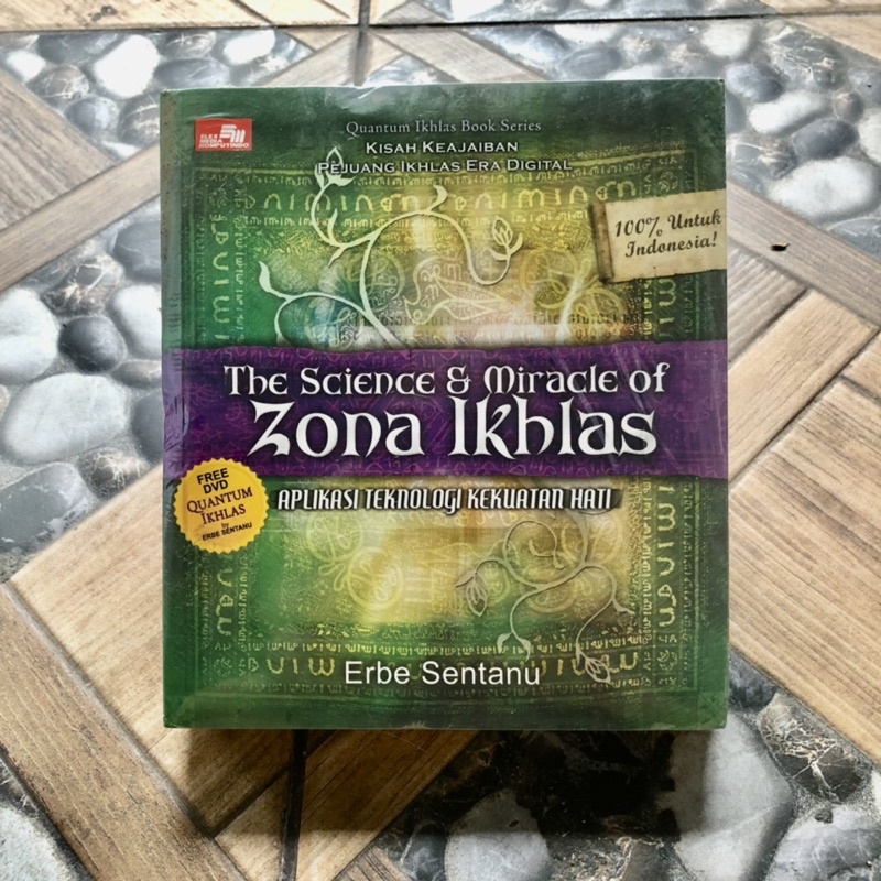 The Science & Miracle Of Zona Ikhlas - Erbe Sentanu