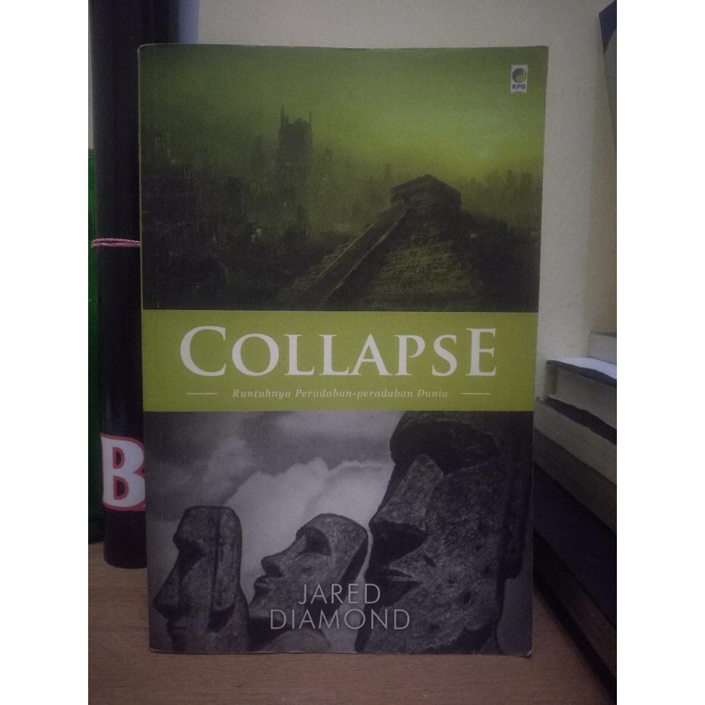 Jared Diamond - Collapse ( Runtuhnya peradaban peradaban dunia)