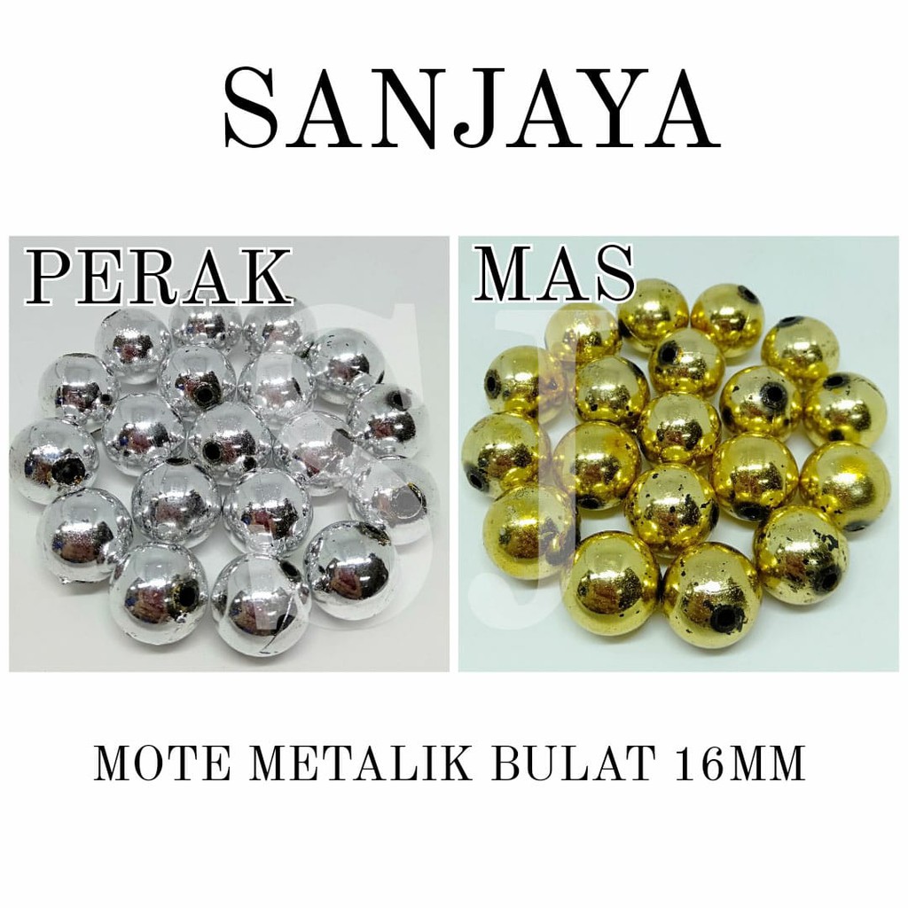 MANIK BULAT METALIK / MOTE BULAT METALIK / MANIK BULAT EMAS / MANIK BULAT PERAK / MOTE EMAS / MOTE PERAK / MOTE METALIK BULAT 16MM