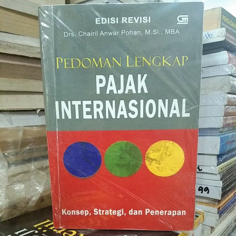 Pesona Lengkap Pajak Internasional edisi Revisi Chairil Anwar Pohan