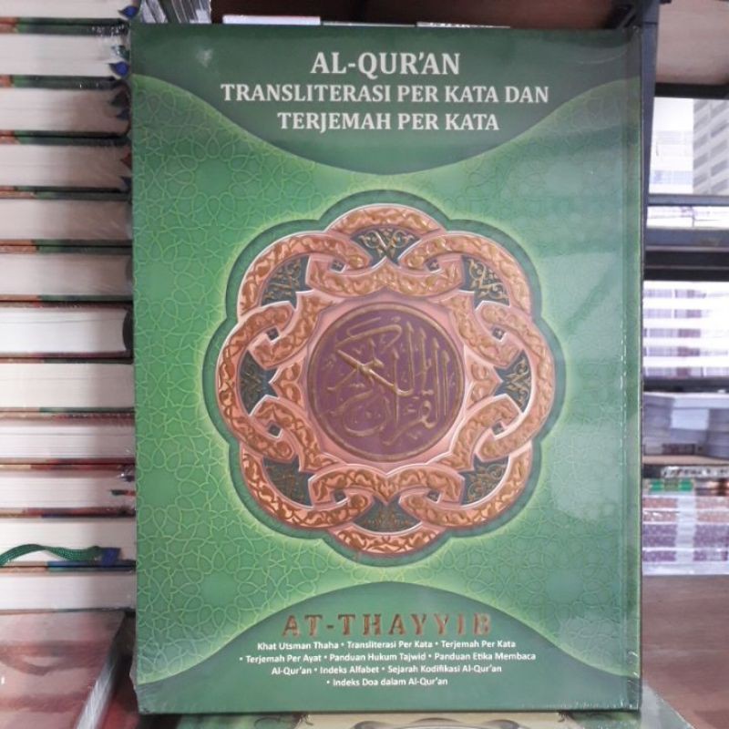 Jual AT-THAYYIB Al Quran Dengan Trasliterasi Per Kata Dan Terjemah Per ...