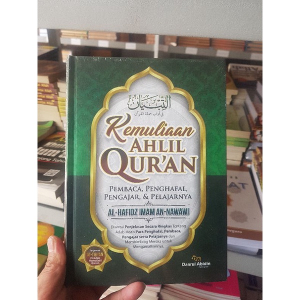 Kemuliaan Ahlil Qur'an. Pembaca, Penghafal, Pelajar & Pengajarnya