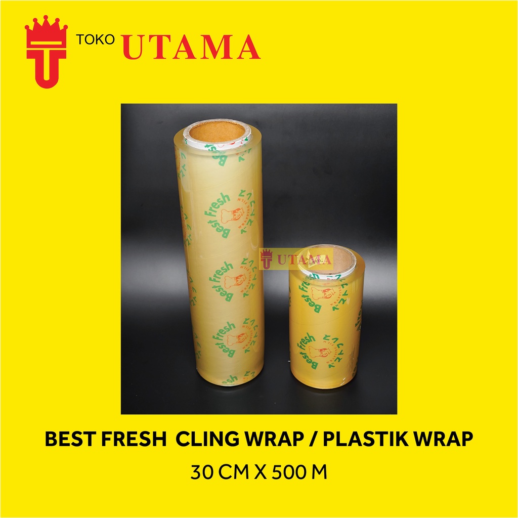 30 CM Cling Wrap / Plastik Wrap BEST FRESH