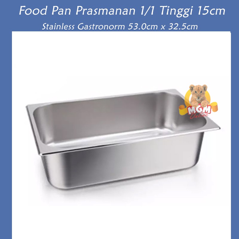 Food pan prasmanan Stainless ukuran 1/1 tinggi 15CM / Wadah Stainless