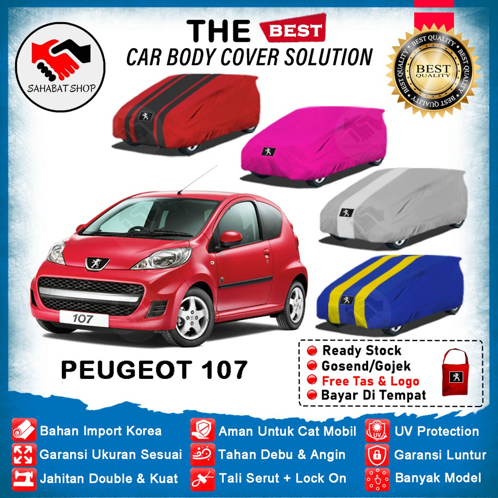 Sahabat Body Cover Mobil Peugeot 107/ Sarung Penutup Peugeot 107 Outdoor 2005 2006 2007 2008 2009 2010 2011 2012 2013 2014 / Selimut Mantel Tutup Pelindung Mantol Jas Kerudung Pembungkus Kerodong Terpal Mobil Peugeot 107 Waterproof Anti Air