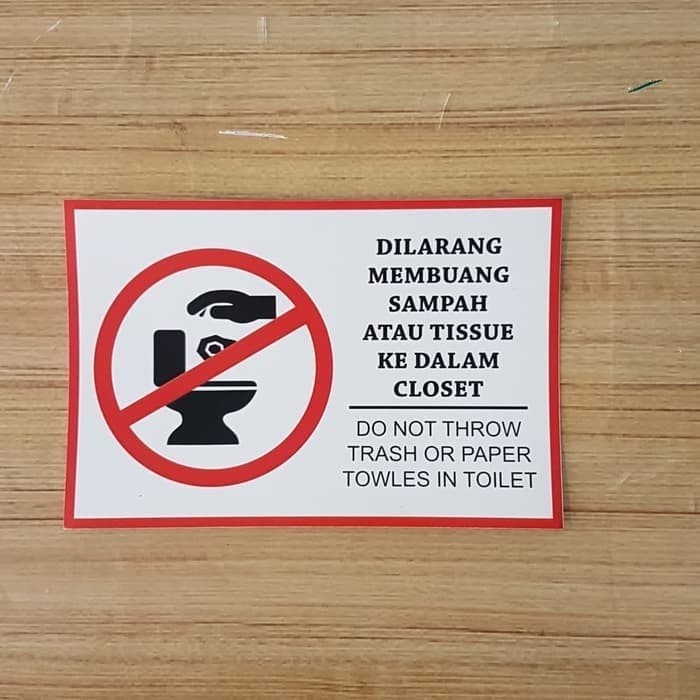 sign stiker dilarang membuang sampah atau tisue kedalam closet uk 15x10cm