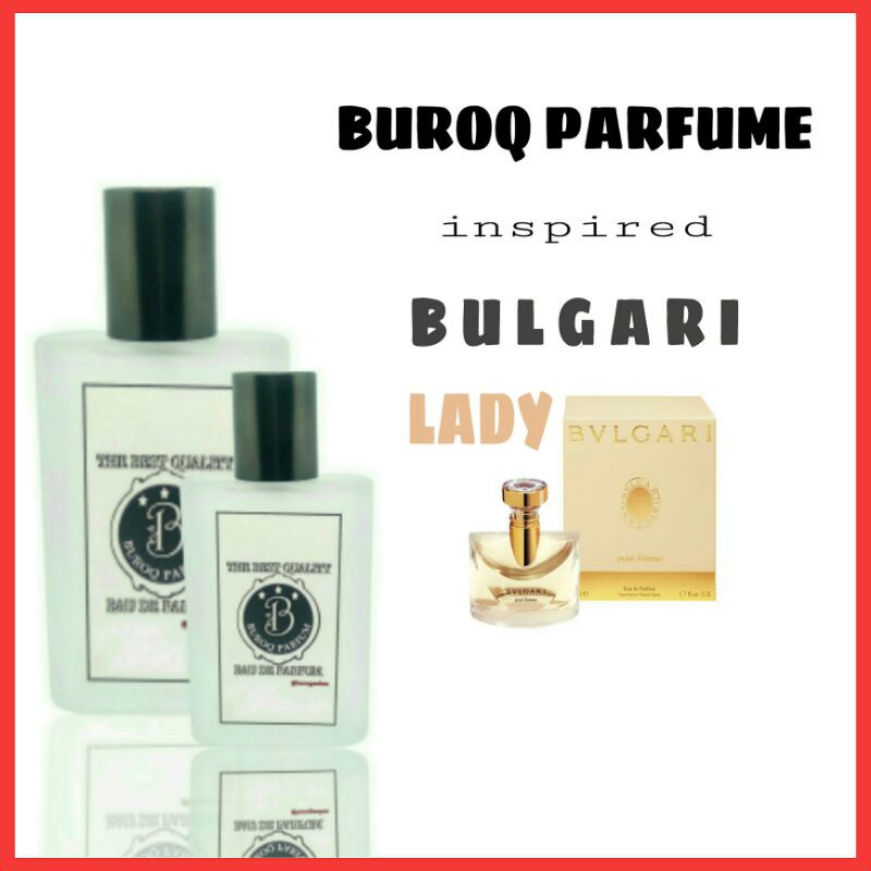 PARFUM BULGARI WOMEN / FEMME PARFUME WANITA ANGGUN DEWASA SEGER BUNGA  _inspired