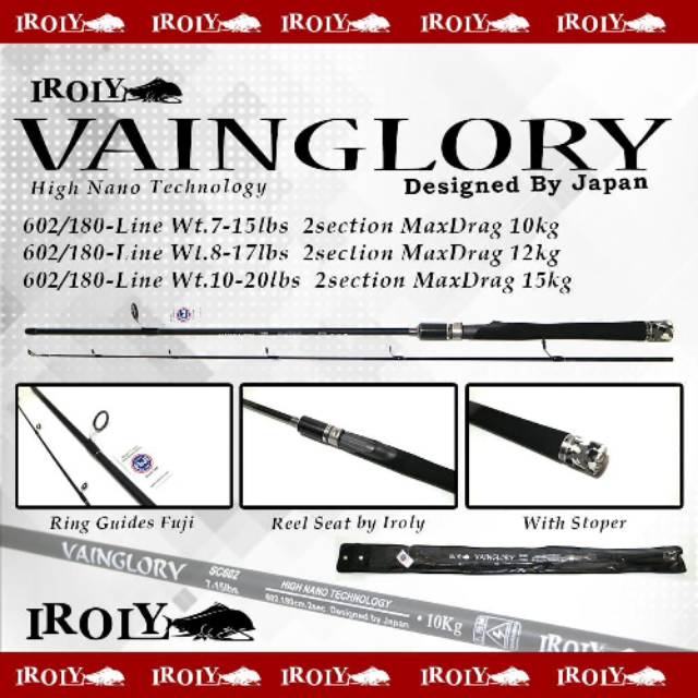 Stik/joran iroly vainglory 180/602 ( kekuatan 10kg - 15kg)