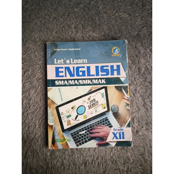 Buku Bahasa Inggris SMA/MASMK/MAK Kelas 12 Kurikulum 2013 Edisi Revisi 2016 Penerbit Bailmu