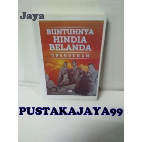 RUNTUHNYA HINDIA BELANDA - ONGHOKHAM