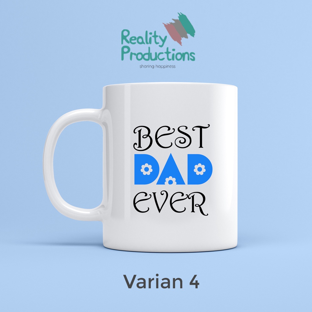 Mug Best Dad Ever Untuk Kado atau Hadiah Ayah atau Bapak