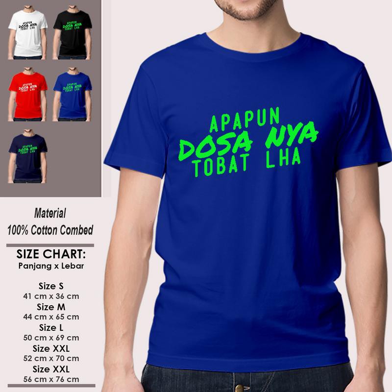 Kaos Dakwah Muslim Pria Lengan Pendek Keren SP-LSMSAK198 APAPUN DOSA NYA TOBAT LHA Islami Kekinian-3