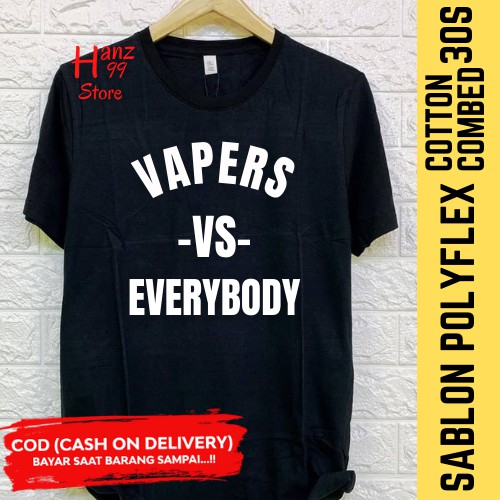 Kaos Baju Vapers Vs Everybody Premium Original Terbaru