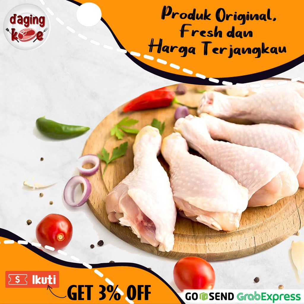 

AYAM PAHA BAWAH PREMIUM ( DRUM STICK) 1 kg DK112