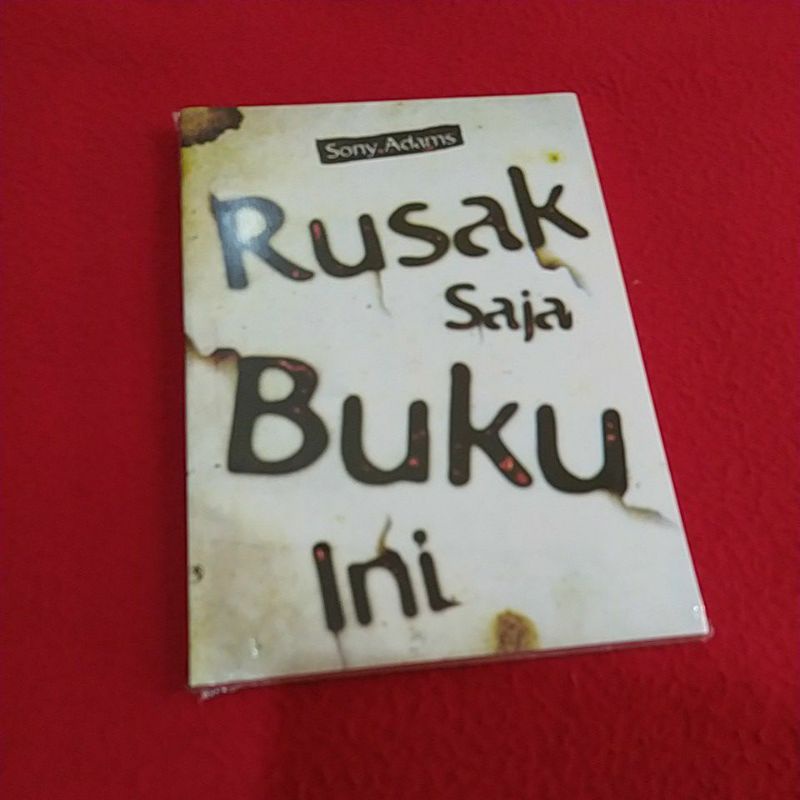 Jual BUKU RUSAK SAJA BUKU INI BY SONY ADAMS(BOOKPAPER) | Shopee Indonesia