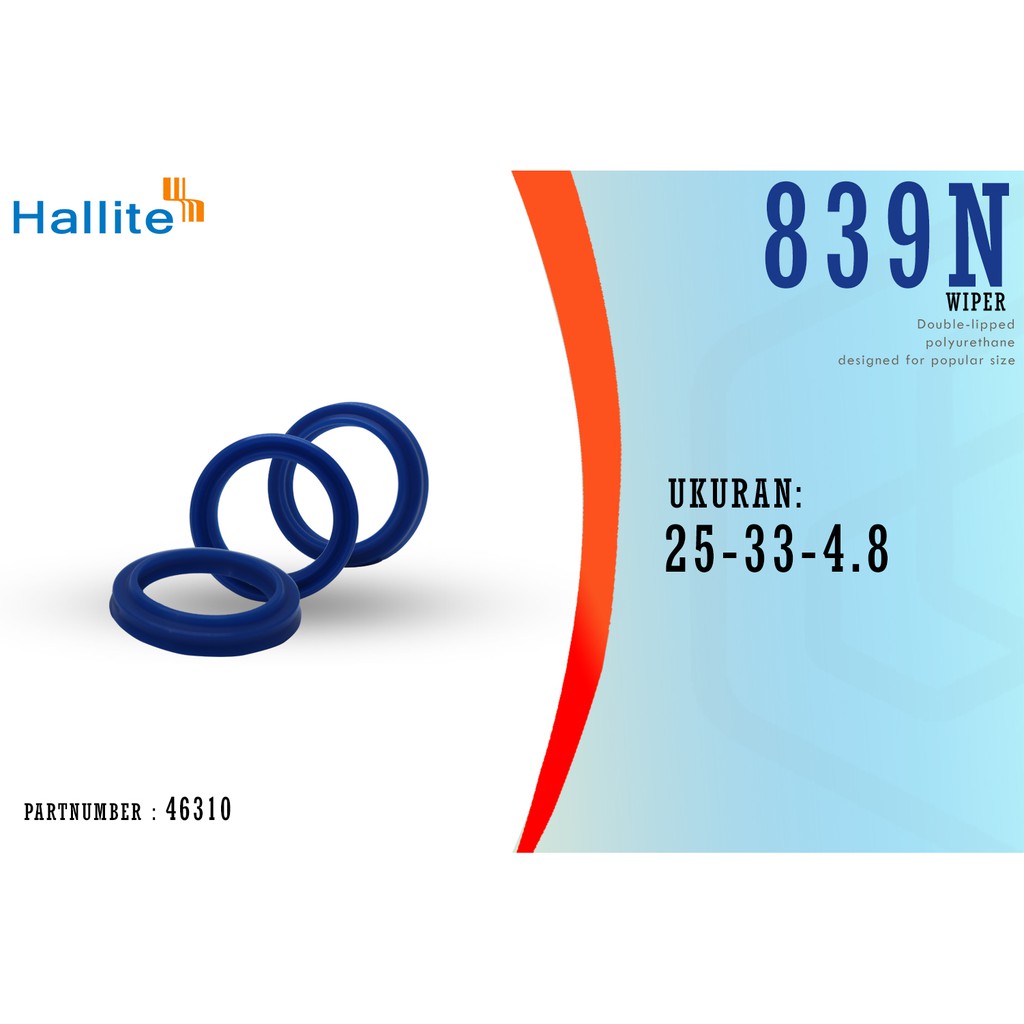 

WIPER SEAL 4631000 TYPE 839N-25*33*4.8/7 PU (HALLITE)