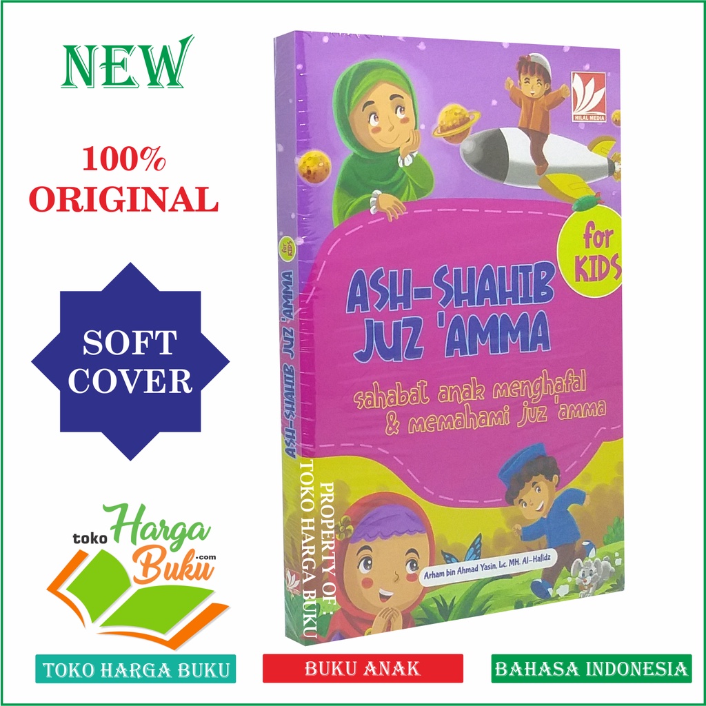 Ash-Shahib Juz 'Amma For Kids Sahabat Anak Menghafal dan Memahami Juz Amma Penerbit Hilal Media