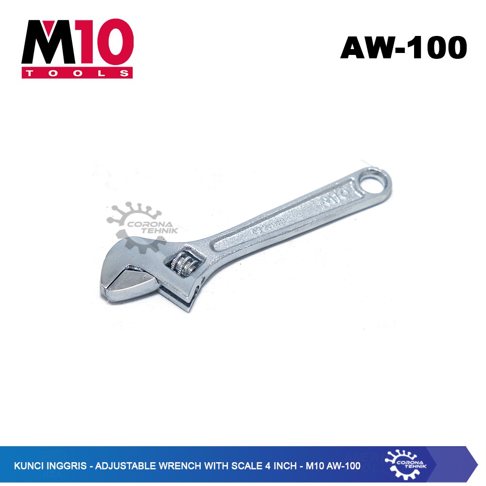 M10 AW-100 - Kunci Inggris - Adjustable Wrench With Scale 4 iInch