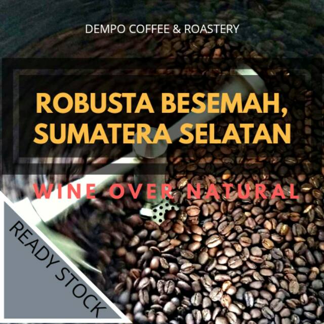 

Rosting bean Robusta Besemah