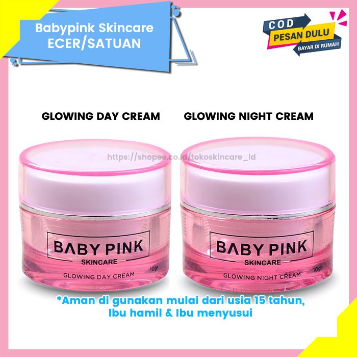 Babypink Glowing Day Cream &amp; Glowing Night Cream | Baby Pink Skincare Ecer Original Aman Resmi BPOM