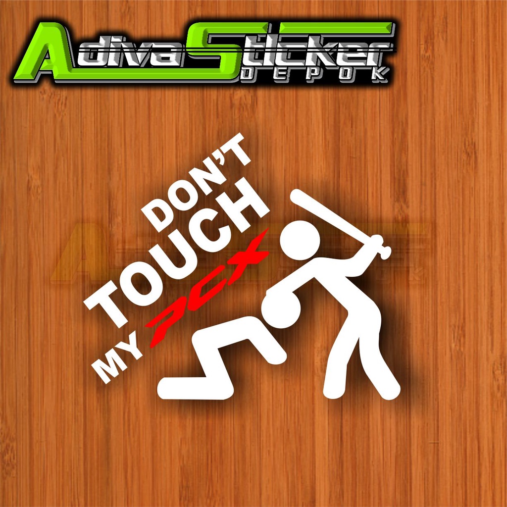 stiker dont touch my vario stiker cutting stiker motor